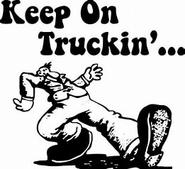 Keep on Truckin'.jpg